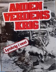 Billede af bogen Anden Verdenskrig Lynkrig i vest Billede af bogen Anden Verdenskrig Lynkrig i vest