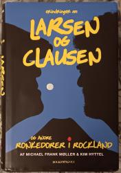 Billede af bogen Larsen og Clausen - og andre ronkedorer i rockland