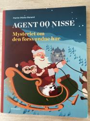 Billede af bogen Agent 00 nisse Mysteriet om den forsvundne hue Billede af bogen Agent 00 nisse Mysteriet om den forsvundne hue