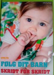 Billede af bogen  Følg dit barn skridt for skridt