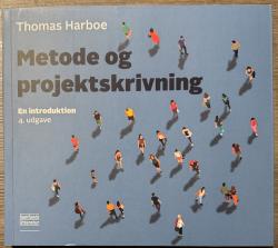 Billede af bogen Metode og projektskrivning – en introduktion Billede af bogen Metode og projektskrivning – en introduktion