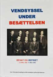 Billede af bogen Vendsyssel under besættelsen - Besat og befriet Billede af bogen Vendsyssel under besættelsen - Besat og befriet