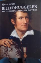 Billede af bogen Billedhuggeren Bertel Thorvaldsens liv og værk. Billede af bogen Billedhuggeren Bertel Thorvaldsens liv og værk.