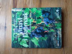Billede af bogen Vinavl i Danmark - en håndbog Billede af bogen Vinavl i Danmark - en håndbog