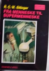 Billede af bogen  Fra menneske til supermenneske.