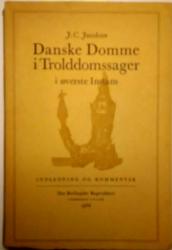 Billede af bogen Danske domme i Trolddomssager i øverste instans Billede af bogen Danske domme i Trolddomssager i øverste instans