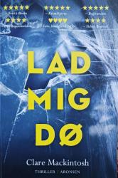 Billede af bogen Lad mig dø Billede af bogen Lad mig dø