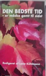 Billede af bogen Den bedste tid er måske gemt til sidst