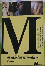 Billede af bogen M - Erotiske noveller af mænd Billede af bogen M - Erotiske noveller af mænd
