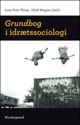 Billede af bogen Grundbog i Idrætssociologi