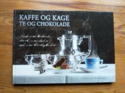 Billede af bogen Kaffe og kage, te og chokolade Billede af bogen Kaffe og kage, te og chokolade