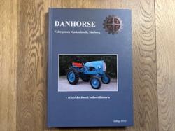Billede af bogen Danhorse - P. Jørgensens Maskinfabrik, Skanderborg - et stykke dansk industrihistorie