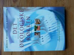 Billede af bogen Det økologiske køkken - Dejlige opskrifter, miljøvenlige køkkentips, råvareleksikon Billede af bogen Det økologiske køkken - Dejlige opskrifter, miljøvenlige køkkentips, råvareleksikon