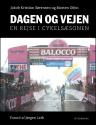 Billede af bogen Dagen og Vejen - en Rejse i Cykelsæsonen