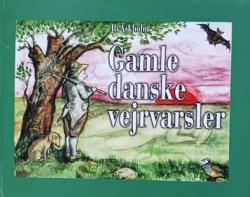 Billede af bogen Gamle danske vejrvarsler Billede af bogen Gamle danske vejrvarsler