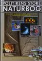 Billede af bogen Politikens store naturbog - Fugle, fisk, pattedyr, krybdyr, insekter, træer, vilde blomster, svampe mv Billede af bogen Politikens store naturbog - Fugle, fisk, pattedyr, krybdyr, insekter, træer, vilde blomster, svampe mv