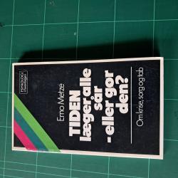 Billede af bogen Tiden læger alle sår - eller gør den? Billede af bogen Tiden læger alle sår - eller gør den?