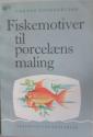 Billede af bogen Fiskemotiver til porcelænsmaling