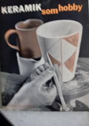 Billede af bogen Keramik som hobby. Billede af bogen Keramik som hobby.