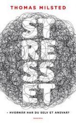 Billede af bogen Stresset : hvornår har du selv et ansvar?