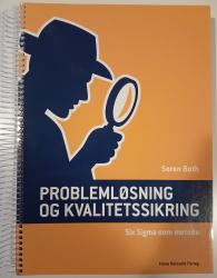 Billede af bogen Problemløsning og kvalitetssikring - Six sigma som metode