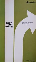 Billede af bogen Kjør en omvei - Nye turer på gamle Østlandsveier Billede af bogen Kjør en omvei - Nye turer på gamle Østlandsveier