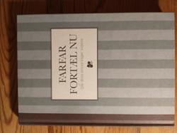 Billede af bogen Farfar fortæl nu - Giv dine erindringer videre Billede af bogen Farfar fortæl nu - Giv dine erindringer videre