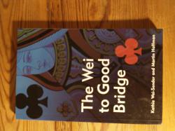 Billede af bogen The Wei of Good Bridge Billede af bogen The Wei of Good Bridge