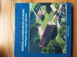 Billede af bogen Middelalderborgen Nyborg - Arkæologiske udgravninger 2009-2014