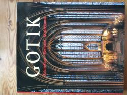 Billede af bogen Gotik - Arkitektur, Skulptur, Malerkunst