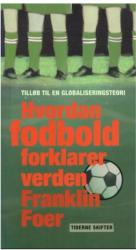 Billede af bogen Hvordan fodbold forklarer verden