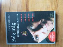 Billede af bogen Følg mig - ledelse fra fronten Billede af bogen Følg mig - ledelse fra fronten