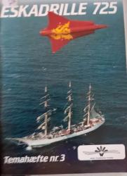 Billede af bogen Eskadrille 725 Temahæfte NR. 3 Billede af bogen Eskadrille 725 Temahæfte NR. 3