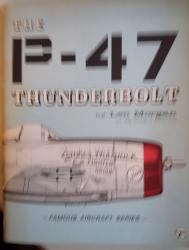 Billede af bogen The P-47 Thunderbolt: Famous Aircraft Series 
