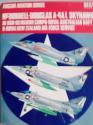 Billede af bogen Aircam Aviation Series No. 27-McDonnell-Douglas A-4A/L Skyhawk... Billede af bogen Aircam Aviation Series No. 27-McDonnell-Douglas A-4A/L Skyhawk...