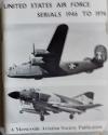 Billede af bogen United States Air Force Serials 1946 to 1974 Billede af bogen United States Air Force Serials 1946 to 1974
