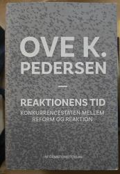 Billede af bogen Reaktionens tid. Konkurrencestaten mellem reform og reaktion