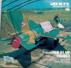 Billede af bogen Lock On No 21 - Mikoyan MiG 21 MF Fishbed (VL799)