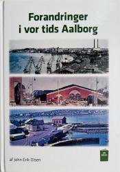 Billede af bogen Forandringer i vor tids Aalborg