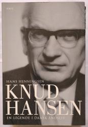 Billede af bogen Knud Hansen - en legende i dansk åndsliv. Billede af bogen Knud Hansen - en legende i dansk åndsliv.