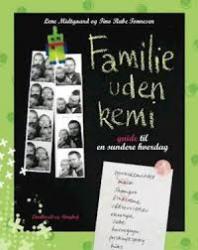 Billede af bogen Familie uden kemi - guide til en sundere hverdag