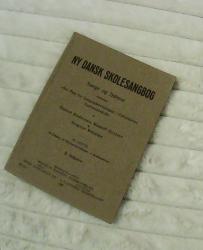 Billede af bogen Ny dansk skolesangbog Billede af bogen Ny dansk skolesangbog