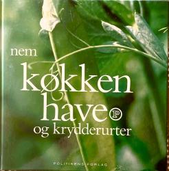 Billede af bogen Nem køkkenhave og krydderurter Billede af bogen Nem køkkenhave og krydderurter