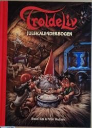 Billede af bogen Troldeliv. Julekalenderbogen Billede af bogen Troldeliv. Julekalenderbogen