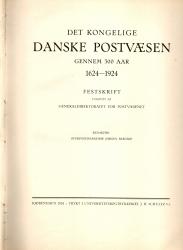 Billede af bogen Det Kongelise Danske POstvæsen gennem 300 aar, 1624 - 1924