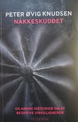 Billede af bogen Nakkeskuddet og andre historier om at beskrive virkeligheden