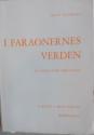 Billede af bogen I Faraonernes verden. På opdagelse ved Nilen Billede af bogen I Faraonernes verden. På opdagelse ved Nilen