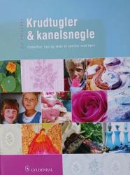 Billede af bogen Krudtugler & Kanelsnegle - opskrifter, tips og idéer til familie med børn Billede af bogen Krudtugler & Kanelsnegle - opskrifter, tips og idéer til familie med børn