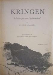 Billede af bogen Kringen - Billeder fra øvre Gudbrandsdal Billede af bogen Kringen - Billeder fra øvre Gudbrandsdal