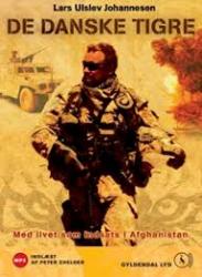 Billede af bogen De danske tigre - med livet som indsats i Afghanistan Billede af bogen De danske tigre - med livet som indsats i Afghanistan